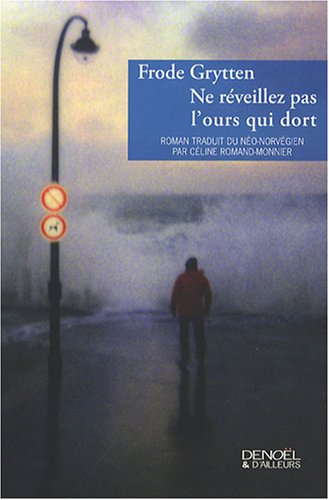 couverture de : Ne r&eacute;veillez pas l'ours qui dort