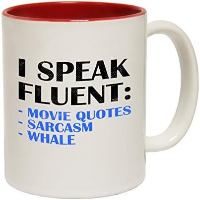 123t Mugs I Speak Fluent Movie Quotes Sarcasam Whale Ceramic Slogan Cup With Red Interior birthday funny gift for him for her