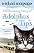 The Amazing Story of Adolphus Tips by 