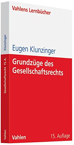 Grundzüge des Gesellschaftsrechts (Lernbücher für Wirtschaft und Recht)
