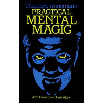 Practical Mental Magic by Theodere Annemann - Book by Dover Publications