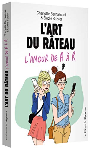 Télécharger L'art du râteau - L'amour de A à R Francais PDF