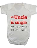 My Uncle is single ask my parents for the details Funny Baby Playsuit