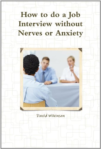 The Fear Course Handbook of How to do a Job Interview without Nerves or Anxiety