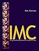 IMC: Using Advertising & Promotion to Build Brands: Using Advertising and Promotion to Build Brands (McGraw-Hill/Irwin Series in Marketing) by
