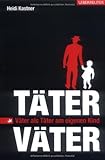 Cover zum Buch Täter-Väter: Väter als Täter am eigen...