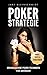 Poker Strategie: Grundlegende Poker-Techniken für Anfänger by 