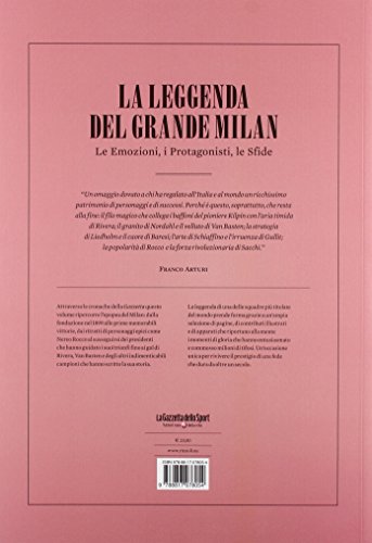 Book's Cover of La leggenda del grande Milan nelle pagine de «La Gazzetta dello Sport». Le emozioni, i protagonisti, le sfide. Ediz. illustrata