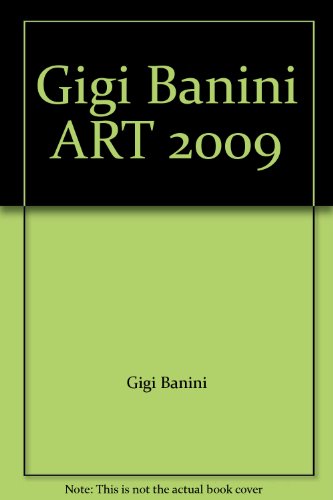 Download Gigi Banini ART 2019 Download Gigi Banini ART 2019