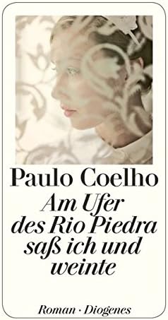 Am Ufer DES Rio Piedra Saa Ich Und Weinte