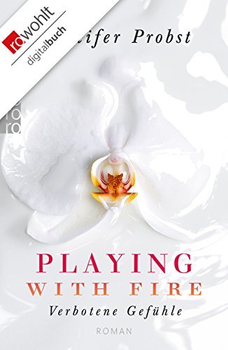 Download Playing with Fire: Verbotene Gefühle Download Playing with Fire: Verbotene Gefühle