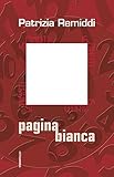 Image de 15 minuti. Pagina bianca (Libri in tempo reale)