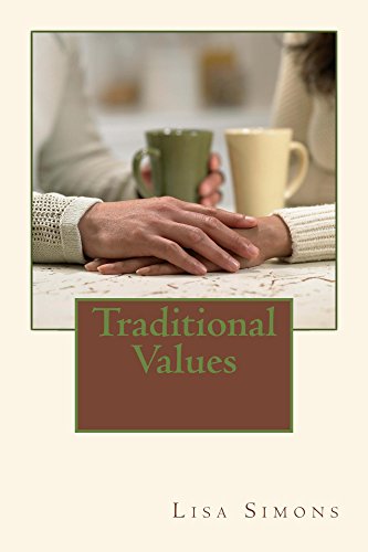 Traditional Values (Traditioanl Values Book 1) (English Edition)
