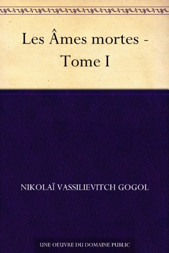 Les Âmes mortes - Tome I en ligne