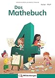 Das Mathebuch 4 - Schülerbuch by Karl-Heinz Keller, Peter Pfaff