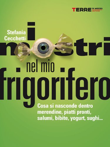 I mostri nel mio frigorifero I mostri nel mio frigorifero