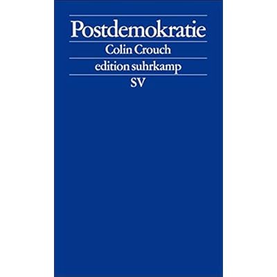 Download PDF Postdemokratie (edition suhrkamp, Band 2540)