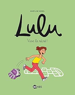 jaquette livre Lulu, Tome 01: Vive la récré !