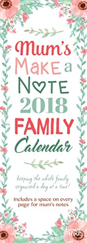 Download Mum's Make-A-Note 2018 Family Organiser Slim Calendar Download Mum's Make-A-Note 2018 Family Organiser Slim Calendar
