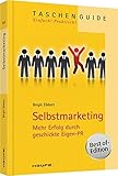 Selbstmarketing: Mehr Erfolg durch geschickte Eigen-PR (Haufe TaschenGuide) by 
