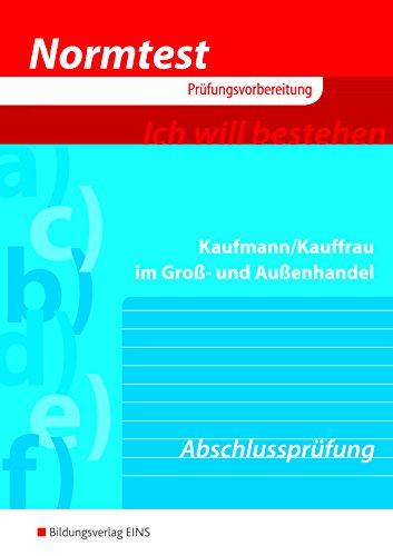 Download Normtest Kaufmann/Kauffrau im Groß- und Außenhandel Download Normtest Kaufmann/Kauffrau im Groß- und Außenhandel