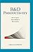 R&D Productivity: How to target it,. How to measure it. Why it matters.. by Gerald P Dundon