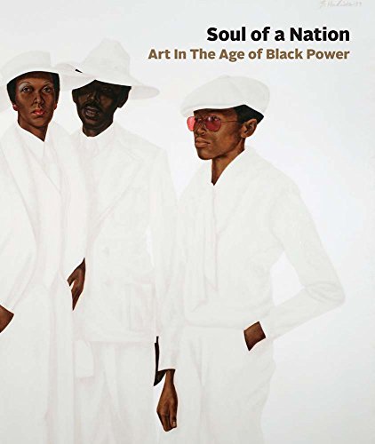 Télécharger Soul of a Nation: Art in the Age of Black Power Livre eBook France