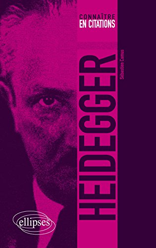 Connaître en Citations Heidegger Connaître en Citations Heidegger