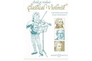 BOOSEY AND HAWKES BOOSEY & HAWKES SHEILA M. NELSON'S CLASSICAL VIOLINIST - VIOLIN AND PIANO Classical sheets Violin