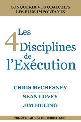 Les 4 Disciplines De L’exécution gratuit