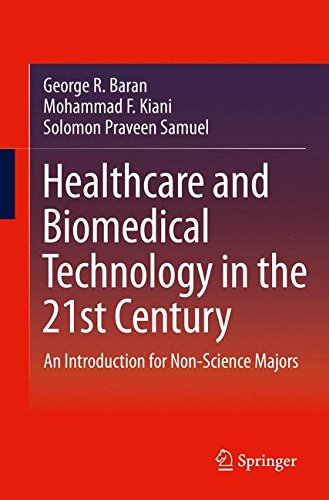 Healthcare and Biomedical Technology in the 21st Century: An Introduction for Non-Science Majors