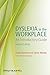 Dyslexia in the Workplace by Diana Bartlett