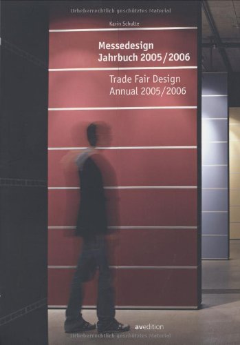 Messedesign Jahrbuch 2005/2006; Trade Fair Design Annual 2005/2006