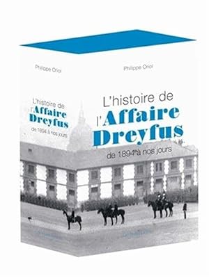 Les Belles Lettres L' Histoire de l'Affaire Dreyfus: De 1894 à nos jours