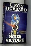 Mission Terre, Tome 9 : Noire victoire