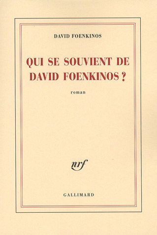 Qui se souvient de David Foenkinos ?