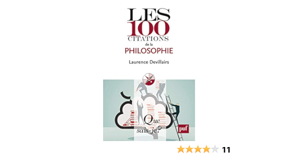 Amazon Fr Les 100 Citations De La Philosophie Devillairs Laurence Livres