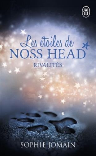 Les étoiles de Noss Head, Tome 2 : Rivalités Les étoiles de Noss Head, Tome 2 : Rivalités
