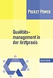 Qualitätsmanagement in der Arztpraxis by Hans Ibel, Dieter Knon