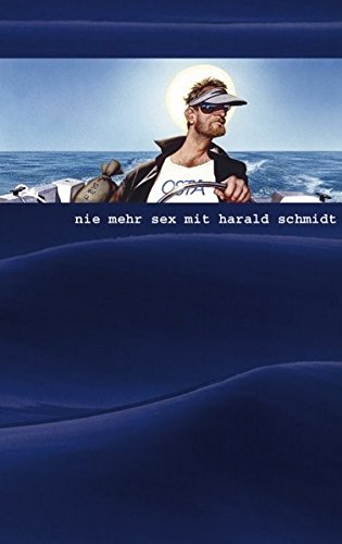 Download Nie Mehr Sex Mit Harald Schmidt Pdf Malcomtyrone - 