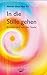 In die Stille gehen: Einswerden mit der Seele by Choa Kok Sui, Andreas Zantop