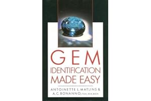 Gem Identification Made Easy: A Hands-on Guide to More Confident Buying and Selling