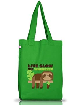 Faultier Jutebeutel Stoffbeutel Earth Positive mit Live Slow Die Whenever Motiv