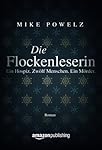 Die Flockenleserin