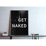 Typo Poster: get naked, black edition