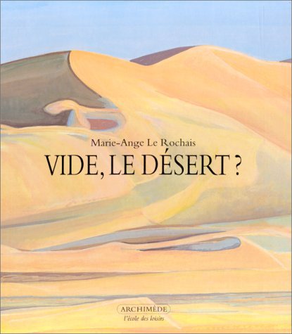 Vide, le désert ?