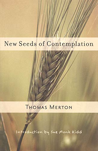 New Seeds of Contemplation (New Directions Paperbook, Band 1091)