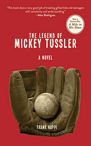 The Legend of Mickey Tussler: A Novel (Mickey Tussler Novel) (English Edition) livre