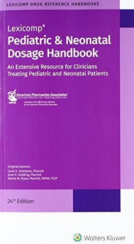 Pediatric & Neonatal Dosage Handbook (Standard/US Edition)