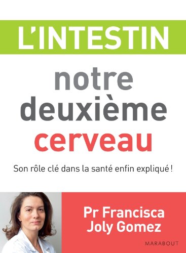 couverture de : L'intestin, notre deuxi&egrave;me cerveau